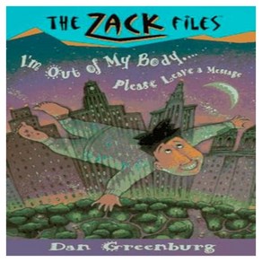 The Zack Files 6 : I'm Out of My Body... Please Leave a Message, Gosset & Dunlap