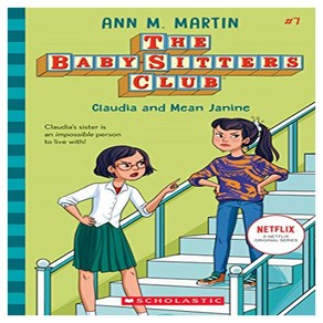 The Baby-sittes Club 7 : Claudia and Mean Janine, Scholastic