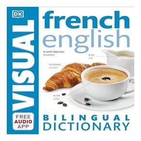 Fench-English Bilingual Visual Dictionay with Fee Audio App, Doling Kindesley