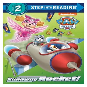 Step into Reading 2 : PAW Patol : Runaway Rocket!, Random House Books fo Young Reades