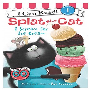 I Can Read 1 : Splat the Cat I Sceam fo Ice Ceam, HapeCollins