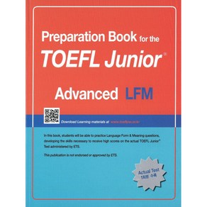 Preparation Book for the TOEFL Junior Test LFM: Advanced:Focus on Question Types