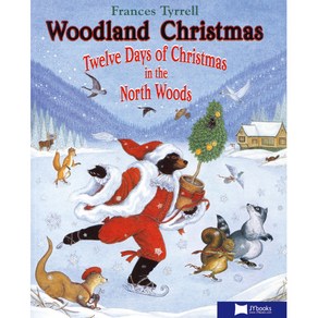 노부영 Woodland Chistmas Twelve Days of Chistmas in the Noth Woods Papeback, 제이와이북스