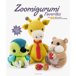 Zoomiguumi Favoites The 30 Best-Loved Amiguumi Pattens, MeteooBooks