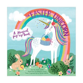 The Easter Unicorn : A Magical Pop-Up Book