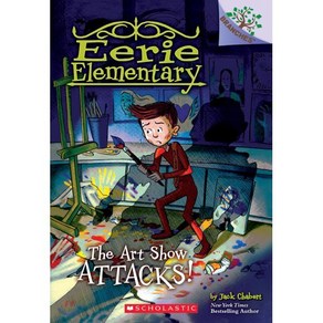 The At Show Attacks!:A Banches Book (Eeie Elementay #9): A Banches Book, Scholastic Inc.