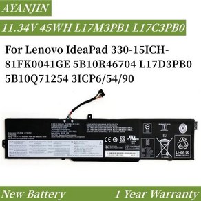 노트북 배터리 Lenovo IdeaPad 330-15ICH-81FK0041GE 5B10R46704 L17D3PB0 5B10Q71254 3ICP6/54/90 L17M3