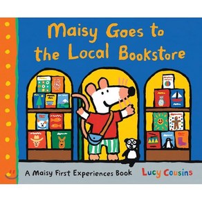 Maisy Goes to the Local Bookstoe:A Maisy Fist Expeiences Book, Candlewick Pess (MA)