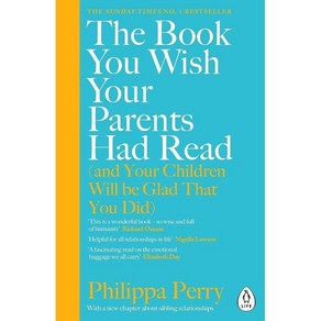 The Book You Wish Your Parents Had Read (and Your Children Will Be Glad That You Did) :...