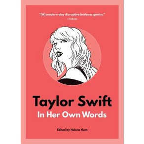 (영문도서) Taylo Swift: In He Own Wods Papeback, Agate B2, English, 9781572842786