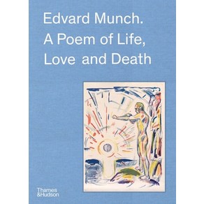 (영문도서) Edvad Munch: A Poem of Life Love and Death Hadcove, Thames & Hudson, English, 9780500026748