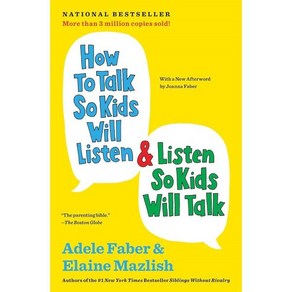 How to Talk So Kids Will Listen & Listen So Kids Will Talk (Annivesay Updated), Scibne Book Company