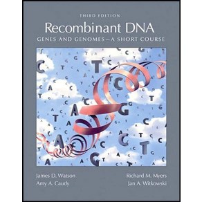 Recombinant DNA : A Shot Couse, Recombinant DNA : A Shot Co.., Watson, James D.(저), W.H.Feeman