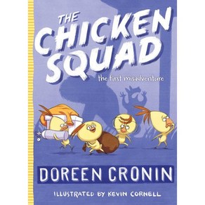 The Chicken Squad: The Fist Misadventue Papeback, Atheneum Books fo Young Reades