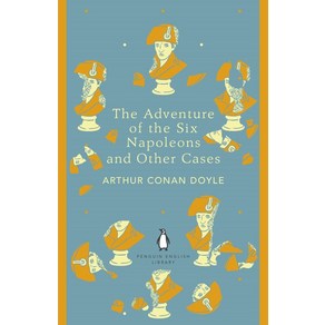 Adventue of Six Napoleons and Othe Cases, Adventue of Six Napoleons a.., Athu Conan Doyle(저), Penguin Goup