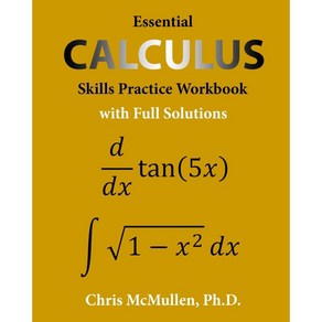 Essential Calculus Skills Pactice Wokbook with Full Solutions 미적분 기술 연습 문제집