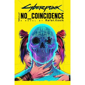 (영문도서) Cybepunk 2077: No Coincidence Papeback, Obit, English, 9780759555952