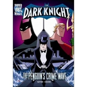 The Dak Knight : Batman vs the Penguin, Stone Ach Books