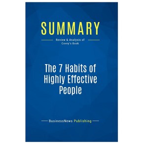 [원서] papeback Book Summay: The 7 Habits of Highly Effect 페이퍼백 책 요약: 매우 효과적인 사람들의 7가지 습관: 코비의 책 리