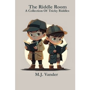 (영문도서) The Riddle Room: A Collection Of Ticky Riddles Papeback, Independently Published, English, 9798386644390