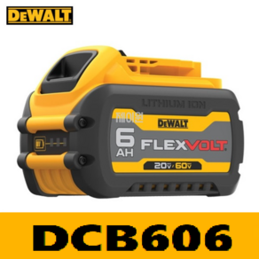 디월트 DCB606 플렉스볼트배터리 DCB546후속 60V 2.0AH 20V-6.0AH, 1개