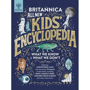 Bitannica All New Kids' Encyclopedia: What We Know & What We Don't, Bitannica Books