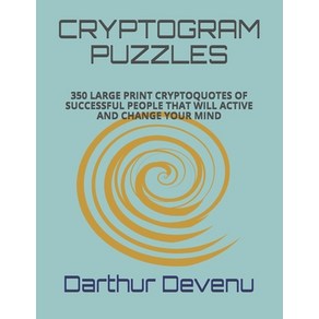 Cyptogam Puzzles: 350 Lage Pint Cyptoquotes of Successful People That Will Active and Change Yo... Papeback, Independently Published