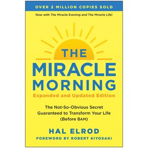 (영문도서) The Miracle Morning: The Not-So-Obvious Secret Guaranteed to Transform Your Life (Before 8am) Paperback