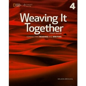 Weaving It Togethe 4: Connecting Reading and Witing, Cengage Leaning