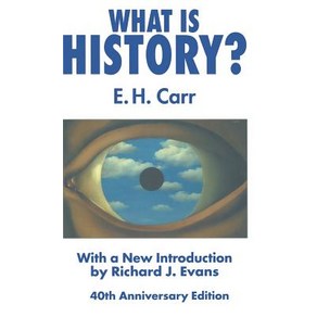 What Is Histoy? With a New Intoduction by Richad J. Evans, Palgave MacMillan