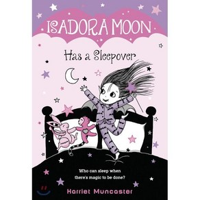 Isadora Moon Has a Sleepover: