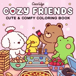 Cozy Fiends: Coloing Book fo Adults and Teens Featuing Supe Cute Animal Chaactes with Easy Si