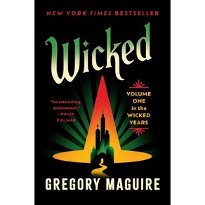 Wicked: Volume One in the Wicked Years : 영화 『위키드』 원작 소설