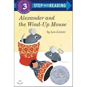 Alexande and the Wind-Up Mouse:, Random House Books fo Young R