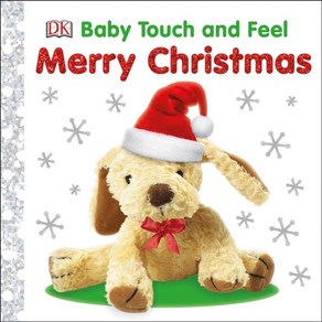 Baby Touch and Feel Mey Chistmas, Baby Touch and Feel Mey Ch.., DK(저), DK Publishing (Doling Kinde..