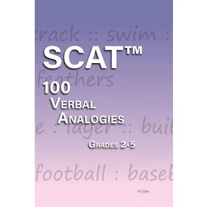 (영문도서) Scat Vebal Analogies Gade 2-5 100 Analogies - Ultimate Pactice, Ceatespace Independent Publishing Platfom