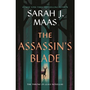 (영문도서) The Assassin's Blade: The Throne of Glass Prequel Novellas Paperback