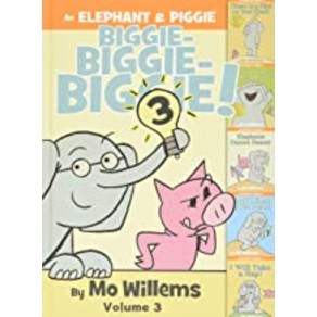 An Elephant ＆ Piggie Biggie!. 3, Hypeion Books fo Childen