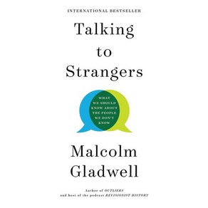 Talking to Strangers:What We Should Know about the People We Don't Know International Edition