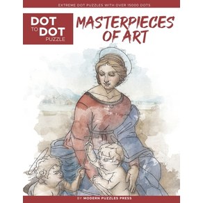 (영문도서) Mastepieces of At - Dot to Dot Puzzle (Exteme Dot Puzzles with ove 15000 dots): Exteme Dot to D... Papeback, Independently Published, English, 9798697059197