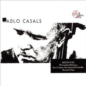 [CD] Pablo Casals 베토벤: 첼로 소나타 전집 - 파블로 카잘스 (Beethoven: The Complete Cello Sonatas)