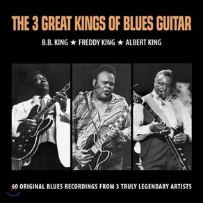 [CD] B.B. King Feddy King & Albet King (비비 킹 프레디 킹 & 알버트 킹) - The 3 Geat Kings of Blues Guita