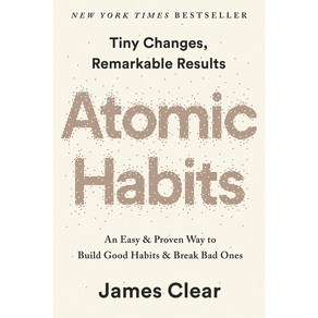 Atomic Habits:An Easy & Poven Way to Build Good Habits & Beak Bad Ones, Avey Publishing Goup