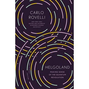 (영문도서) Helgoland: Making Sense of the Quantum Revolution Papeback, Rivehead Books, English, 9780593328897