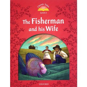 The Fisherman and His Wife