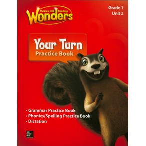 Wonders Your Turn Practice Book Grade. 1: Unit(2)