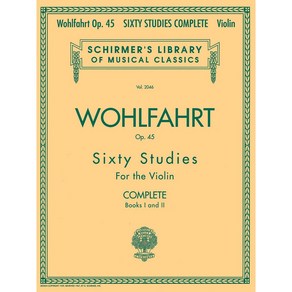 Wohlfaht - 60 Studies op. 45 Complete 프란츠 볼파르트 - 바이올린 60 연습곡 Schime 셔머