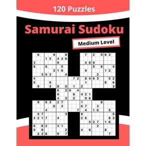 Medium Samuai Sudoku: 600+ Ovelapping Sudoku in 120+ Samuai Sudoku Puzzles Papeback, Independently Published