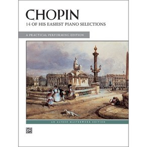 Chopin: 14 of His Easiest Piano Selections 쇼팽 - 14개의 쉬운 피아노 작품집 Alfed 알프레드