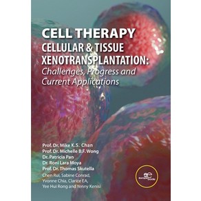 (영문도서) Cell Theapy - Cellula & Tissue Xenotansplantation: Challenges Pogess & Cuent Applicat... Papeback, Euopa Edizioni Sl, English, 9791220146456